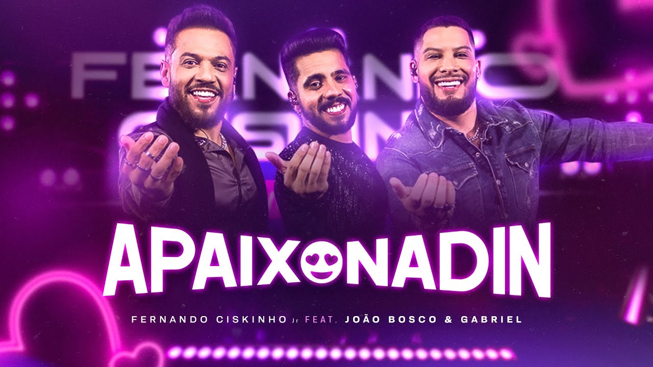 Fernando Ciskinho part. João Bosco e Gabriel - Apaixonadin (DVD Ao Vivo em Goiânia)