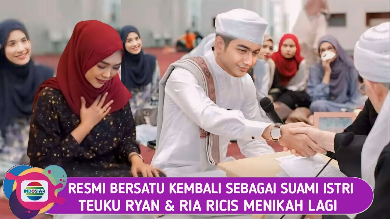 Sah rujuk - Teuku Ryan & Ria Ricis menikah lagi dimasjid Istiqlal, Resmi bersatu sebagai suami istri