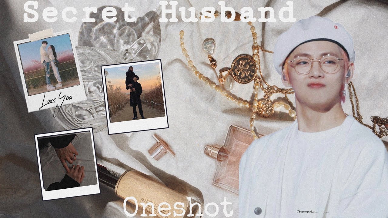 {Taehyung Oneshot} Secret Husband!!