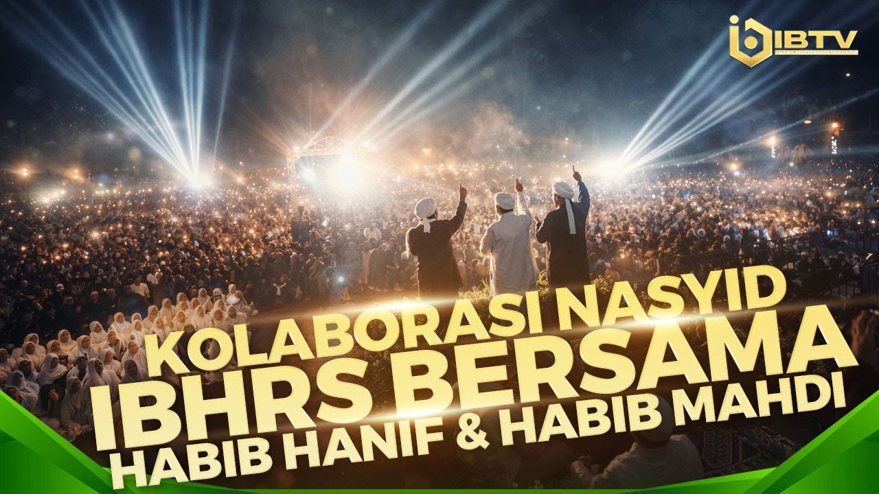 BOGOR BERGETAR DENGAN KOLBORASI NASYID BERSAMA IB HRS, HABIB HANIF & HABIB MAHDI