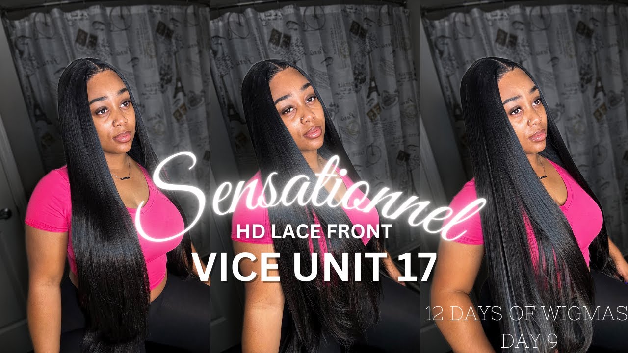 12 DAYS OF WIGMAS| DAY 9| SENSATIONNEL VICE UNIT 17