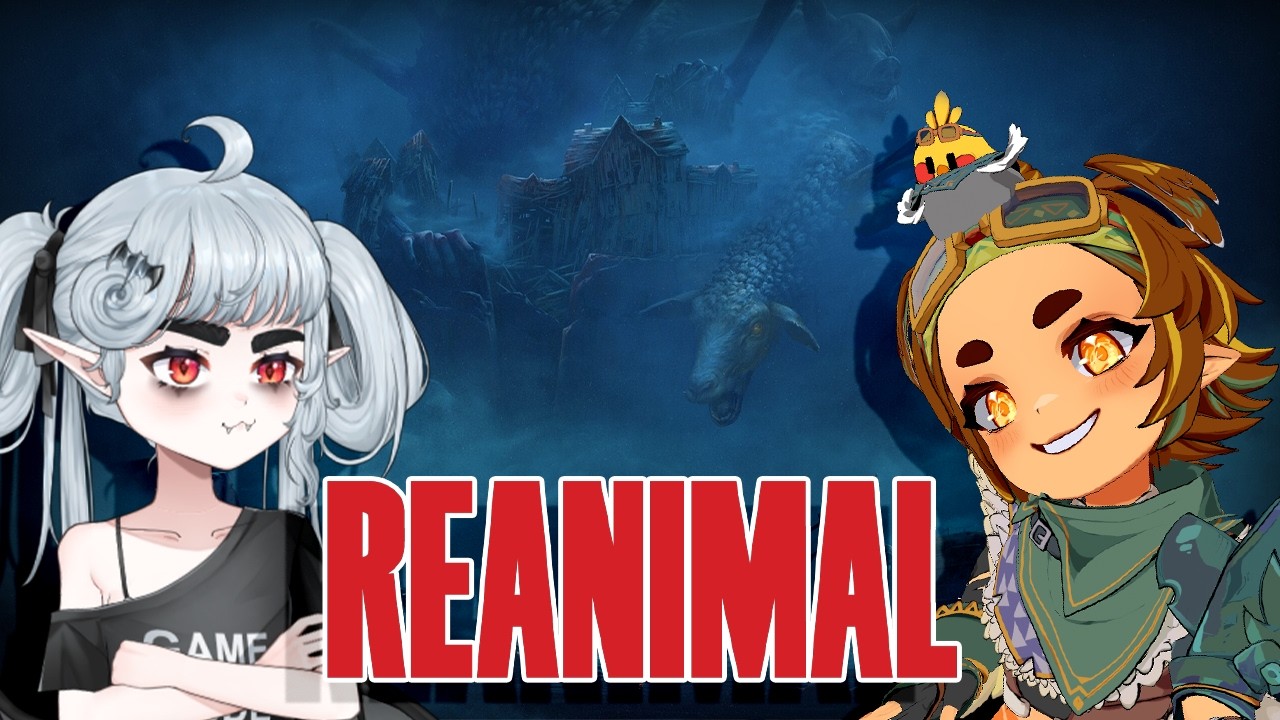 [HORROR]  REANIMAL COLLAB [VTUBER]