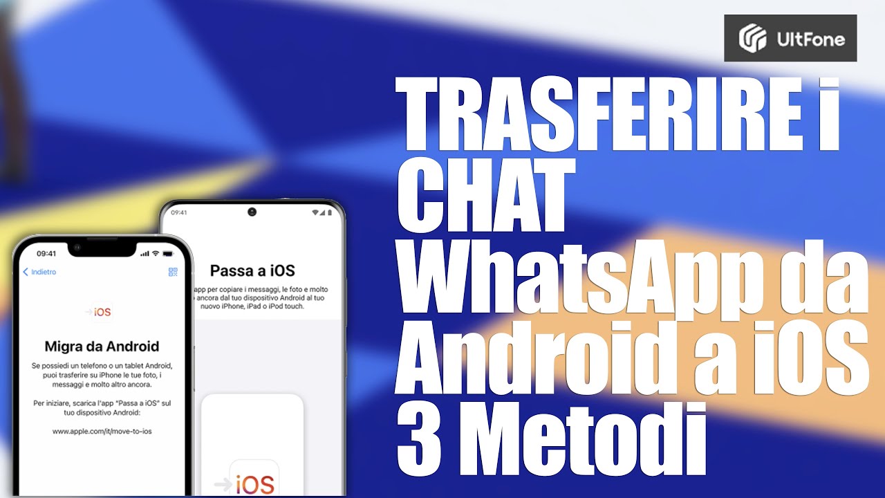 3 Metodi Trasferire Le Chat WhatsApp Da Android ad iPhone Senza Perdere I Dati丨Guide 2023