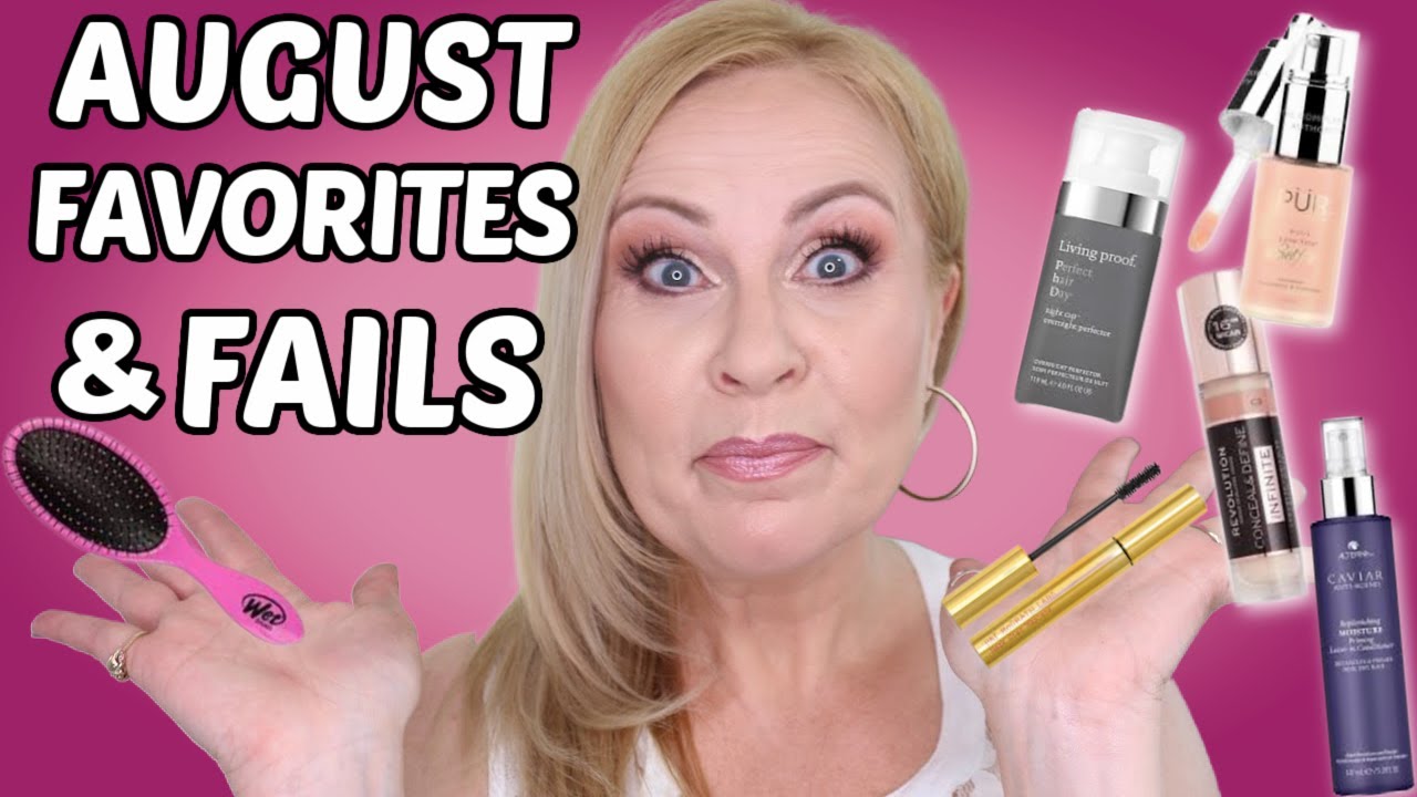 August 2020 Faves and Fails