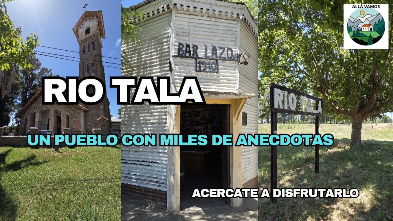 RIO TALA  UN  APACIBLE LUGAR PARA DISFRUTAR DE ANECDOTAS E HISTORIAS ATRAPANTES