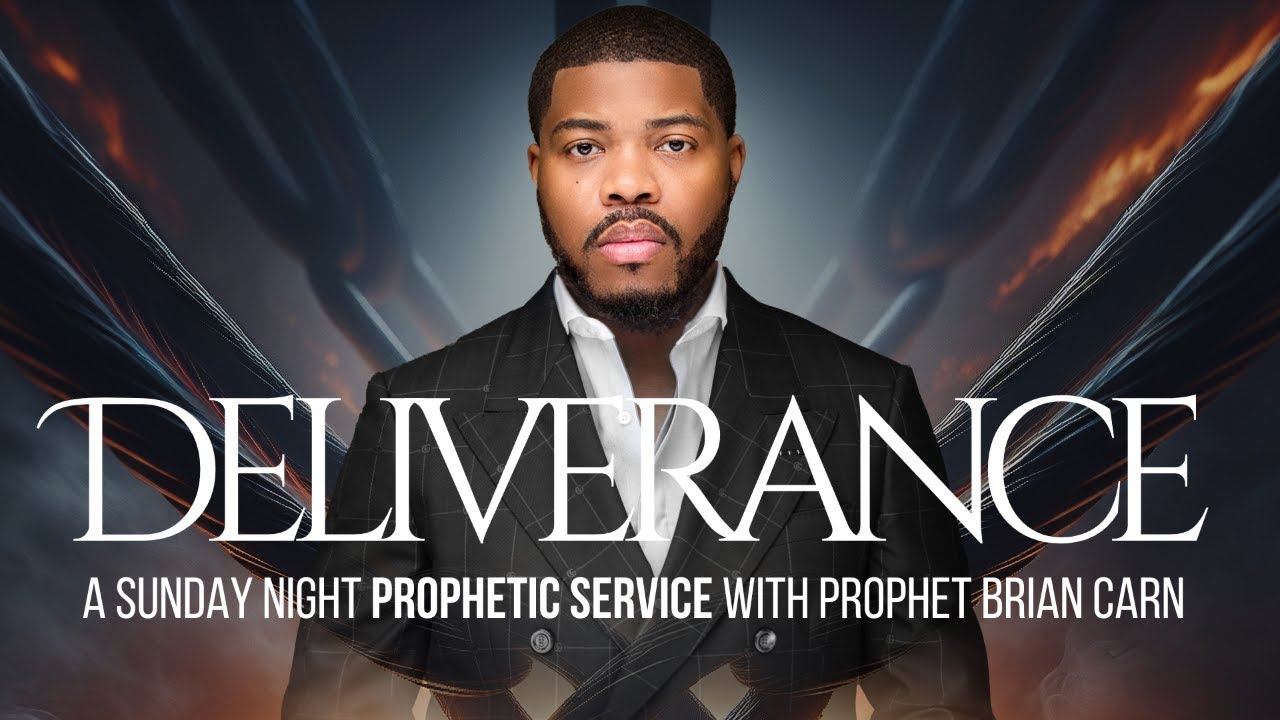 Sunday Night DELIVERANCE Service - Prophet Brian Carn | March 9, 2025
