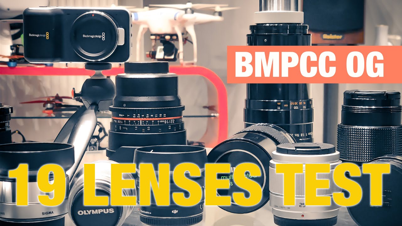 19 lenses test for the BMPCC OG