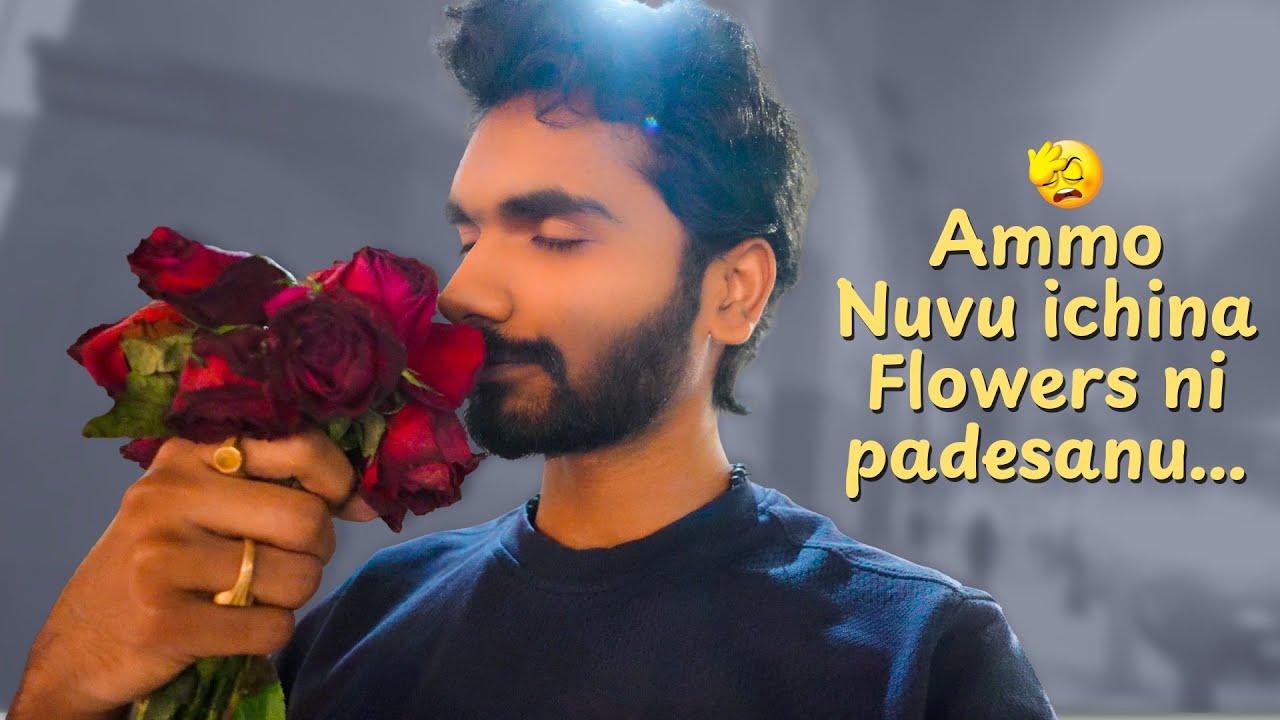 Ammo 🤦🏻‍♂️ Nuvu ichina Flowers ni padesanu | Jan 26, 2026