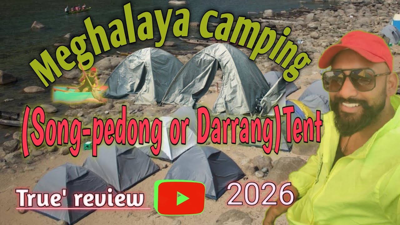 Best Meghalaya camping 🏕️#shnongpeong tent or camping#Darrang tent or camping Best full review 