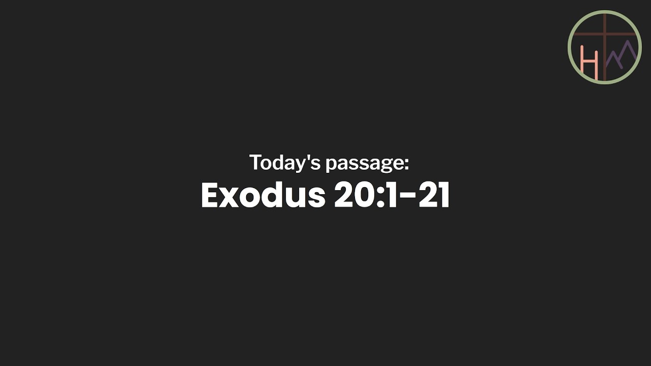 Exodus 20:1-21 - The Ten Commandments