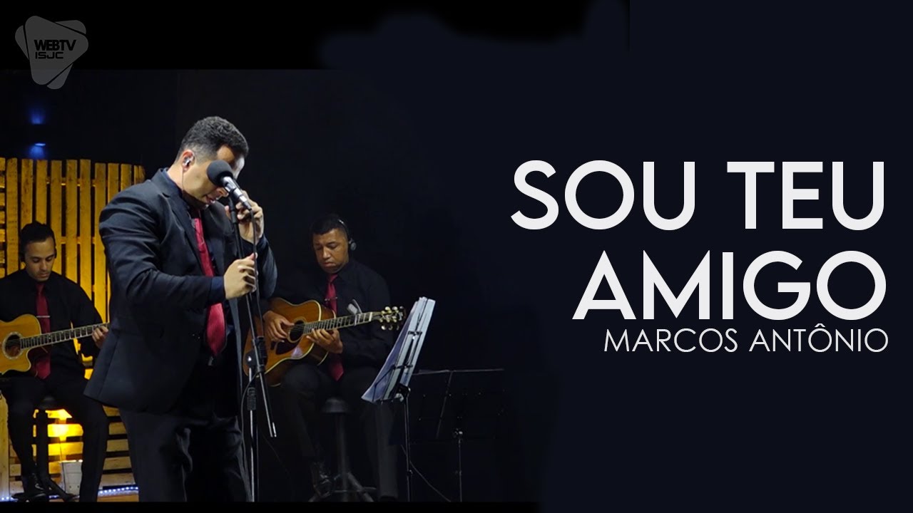 Sou teu amigo - Marcos Antônio | Cover Cristo é o Centro 2020