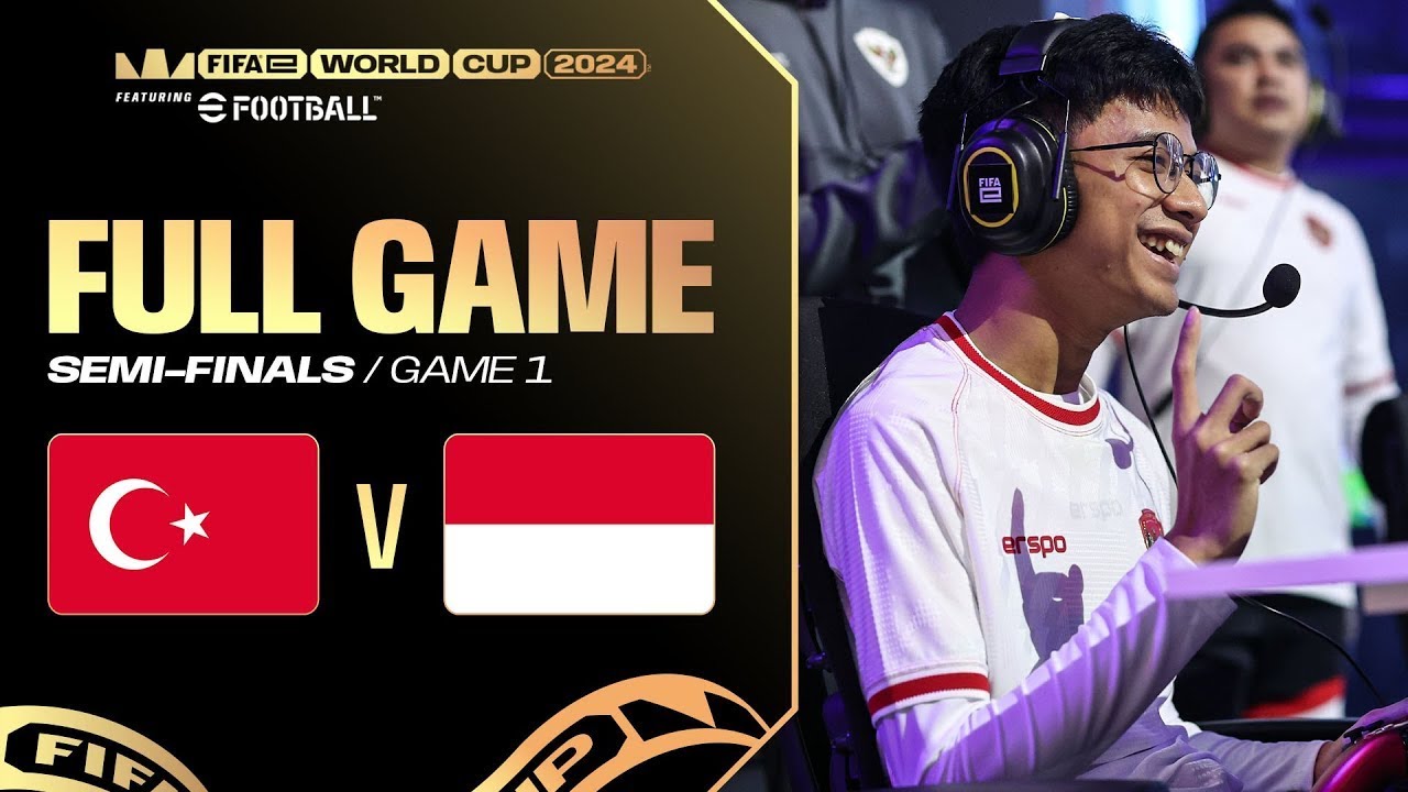 One Of The Greatest Semi Final Games Of All Time! | Türkiye v Indonesia | FIFAe World Cup 2024