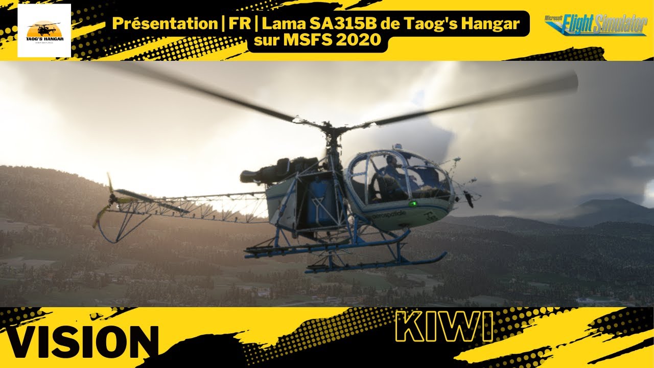 Présentation | FR | Lama SA315B de Taog's Hangar sur MSFS 2020