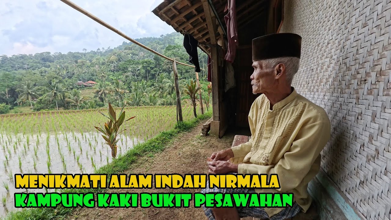 Masa Tua Yang Membanggakan..Menikmati Alam Di Temani Lintingan Tembakau Mole.