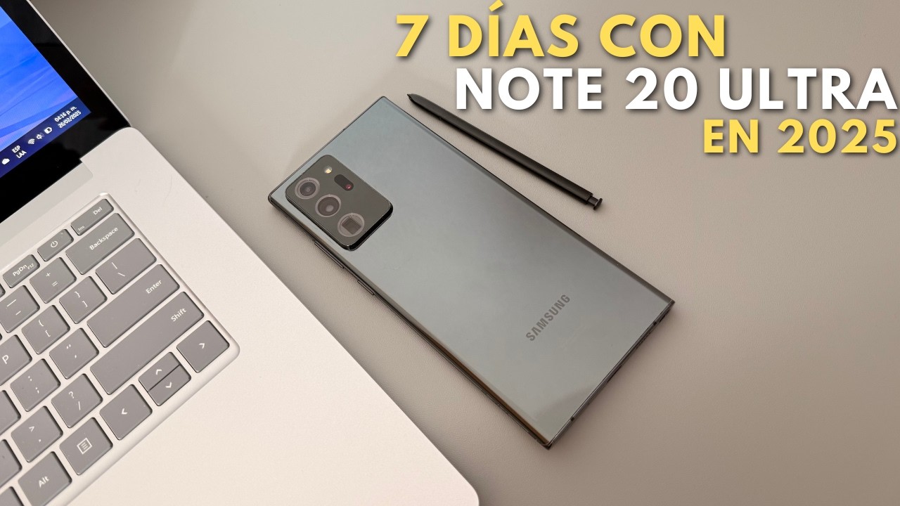 Samsung Galaxy Note 20 Ultra en 2025 | Mi Experiencia como Fan de Apple 