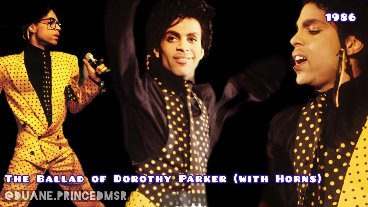 Prince Deluxe. The Ballad of Dorothy Parker (with Horns) 1986. @duane.PrinceDMSR 