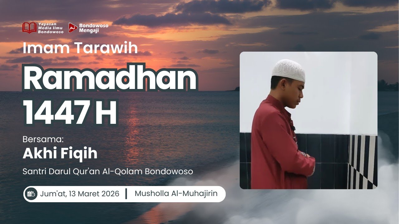 Imam Sholat Tarawih Akhi Fiqih Santri Darul Qur'an Al-Qolam Bondowoso