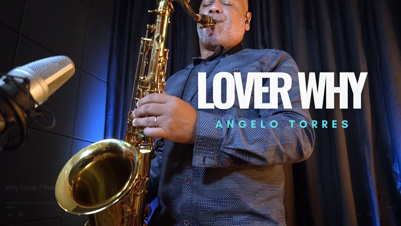 LOVER WHY - Century - Angelo Torres - Saxophone Cover - AT Romantic CLASS