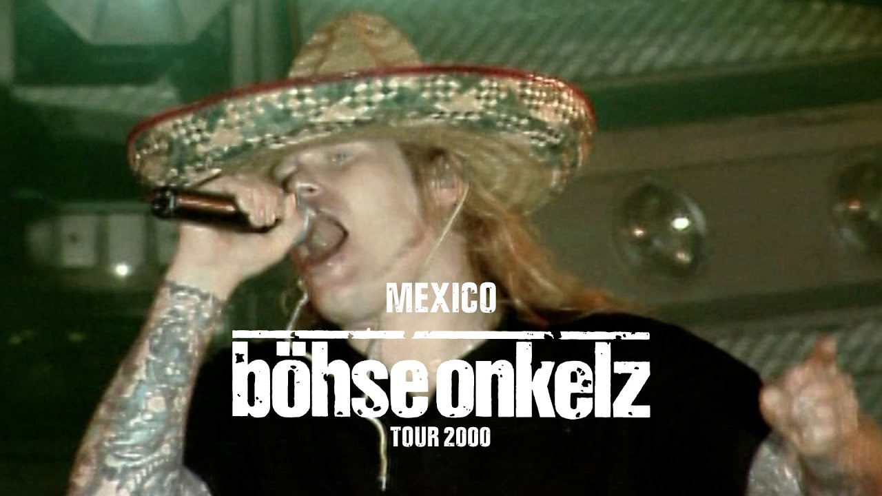 Böhse Onkelz - Mexico (Tour 2000)
