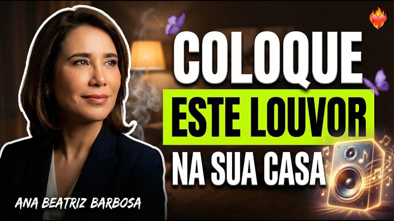 Quando Você Entender Este Louvor, o Diabo Fugirá da Sua Casa | Ana Beatriz Barbosa