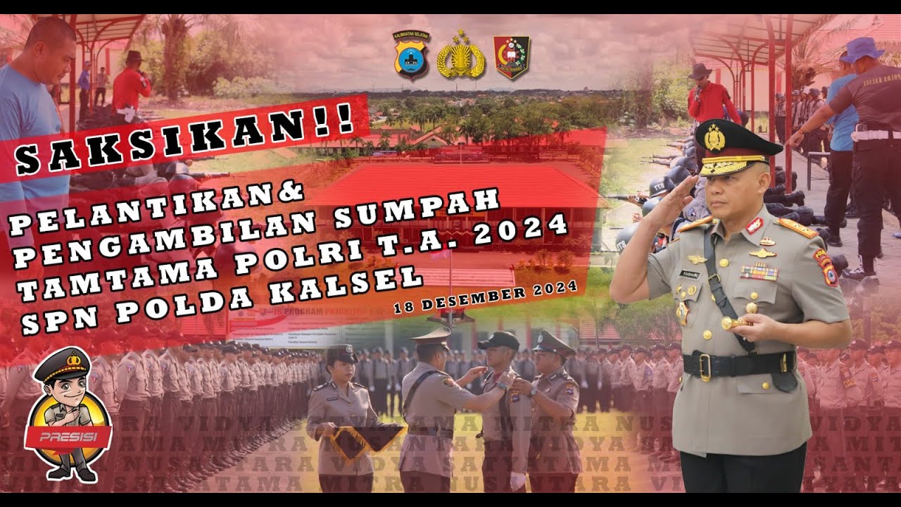 PELANTIKAN & PENGAMBILAN SUMPAH  - TAMTAMA POLRI T.A. 2024