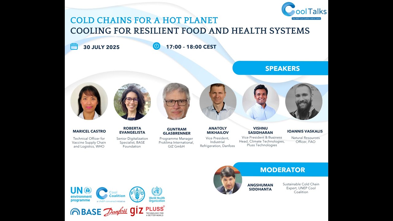 Cold Chains for a Hot Planet: Cooling for Resilient Food and Health Systems