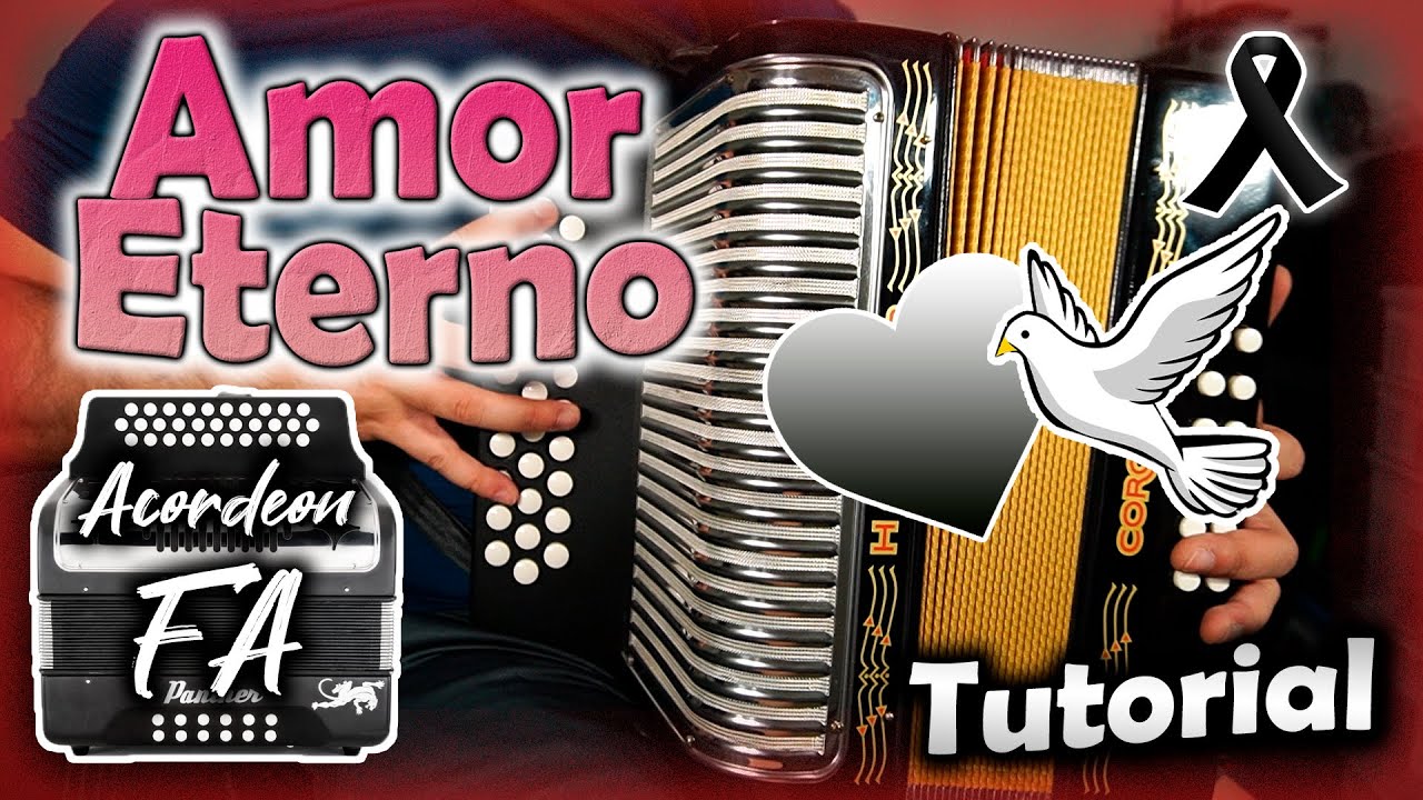 Amor Eterno 🕊😥 en Acordeón de Fa // Tutorial Completo
