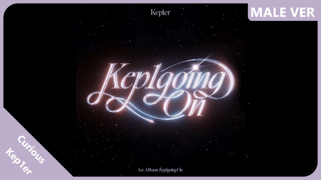 Kep1er - Curious | Male Version