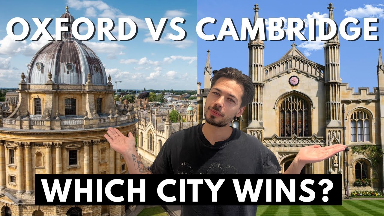 Oxford or Cambridge Day Trip? Which city is worth YOUR time and money?