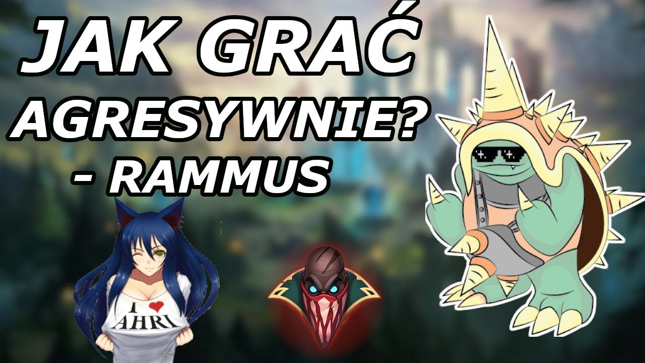 JAK GRAĆ AGRESYWNIE JAKO JUNGLER ? - RAMMUS