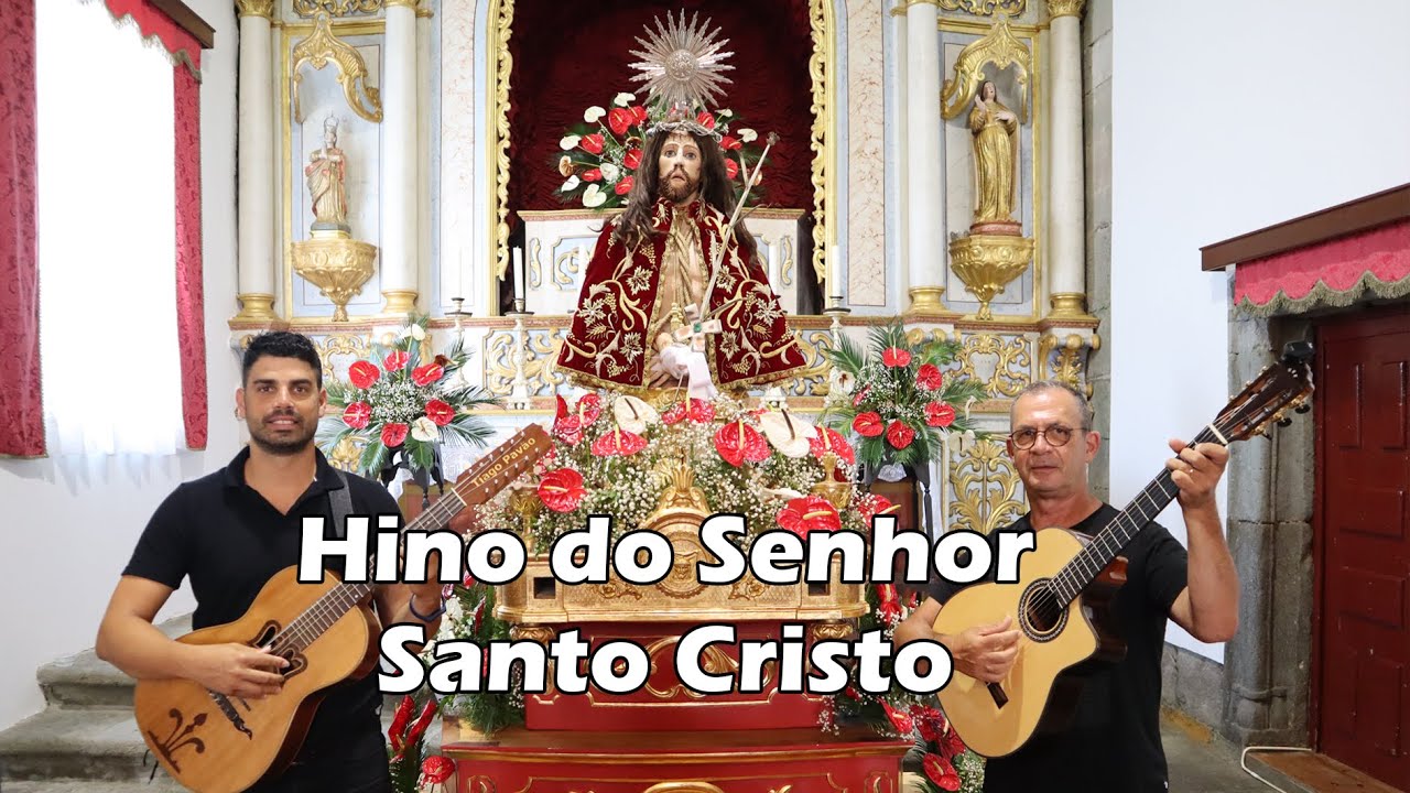 Hino do Senhor Santo Cristo dos Milagres - Tiago Pavão |Viola da Terra| Aníbal Raposo |Violão|Açores