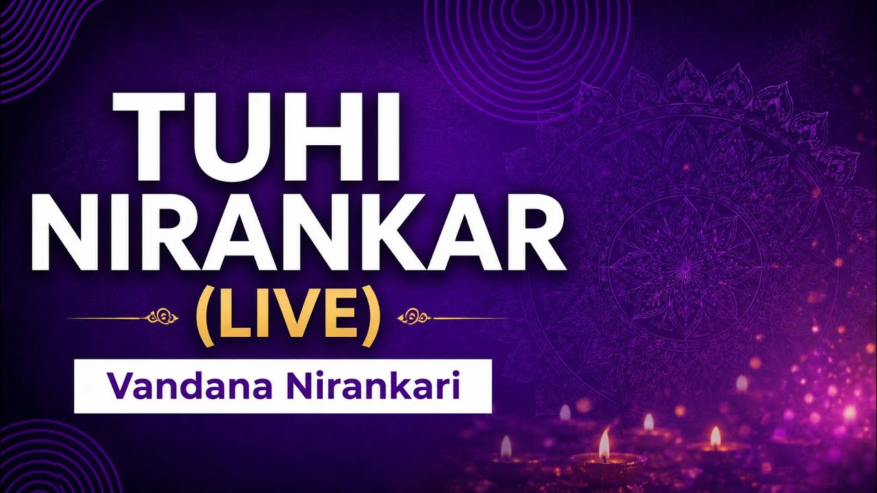 Tuhi nirankar Live | Vandana Nirankari | Nirankari Bhajan