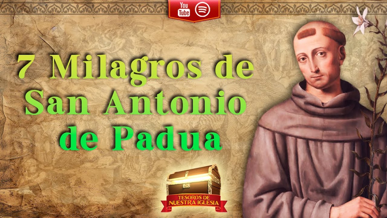 San Antonio de Padua; Milagros Increíbles y Su Legado Espiritual 🔥
