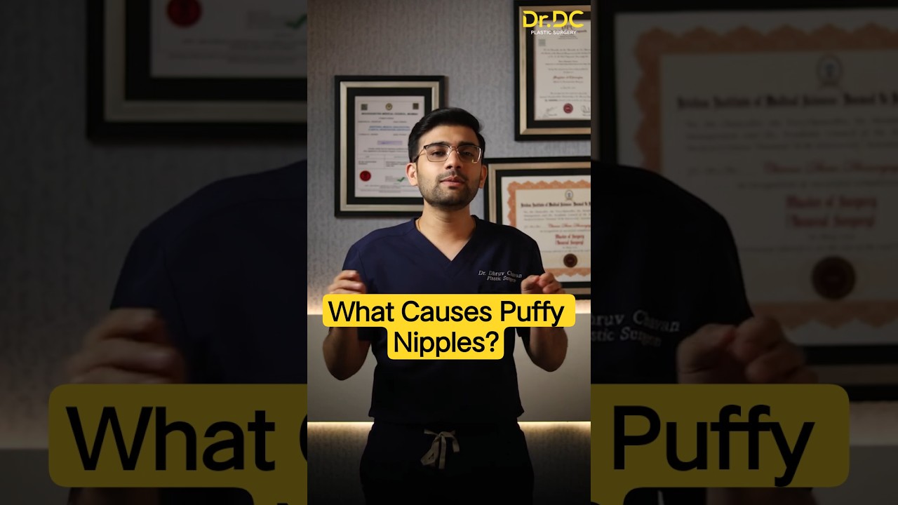 What Causes Puffy Nipples in Men? Safe & Permanent Solutions Explained! | Dr DC, Plastic Surgeon