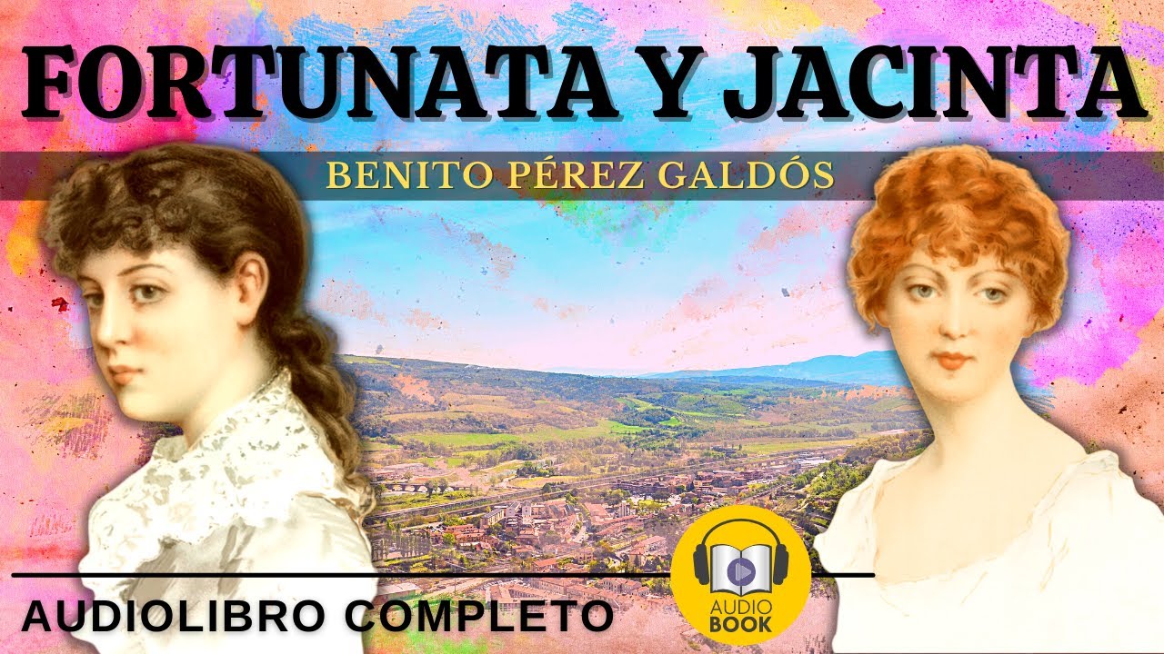 [AudioLibro Completo] Fortunata Y Jacinta - 1887 | Benito Pérez Galdós | Parte 3 De 4