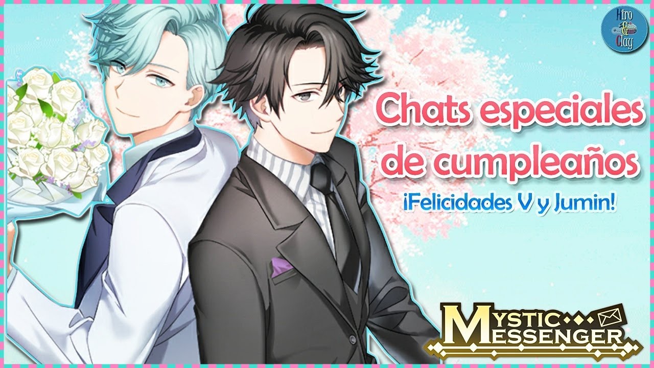 Chats especiales del cumpleaños de JUMIN Y V !  🎂 ~ Mystic Messenger