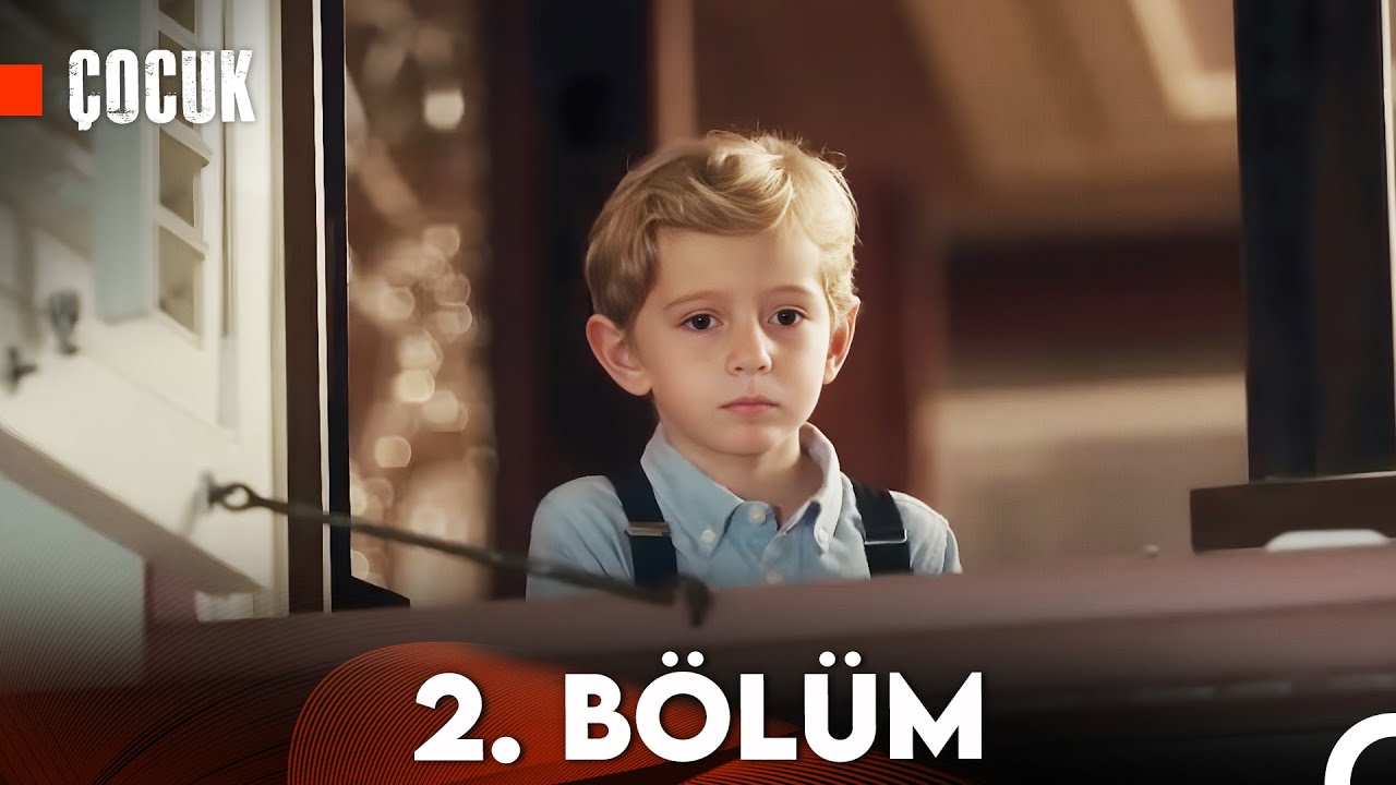 &Ccedil;ocuk 2. B&ouml;l&uuml;m (FULL HD)