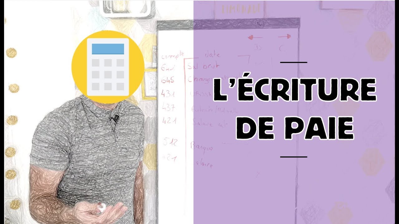 ECRITURE DE PAIE : Enregistrement comptable 💸