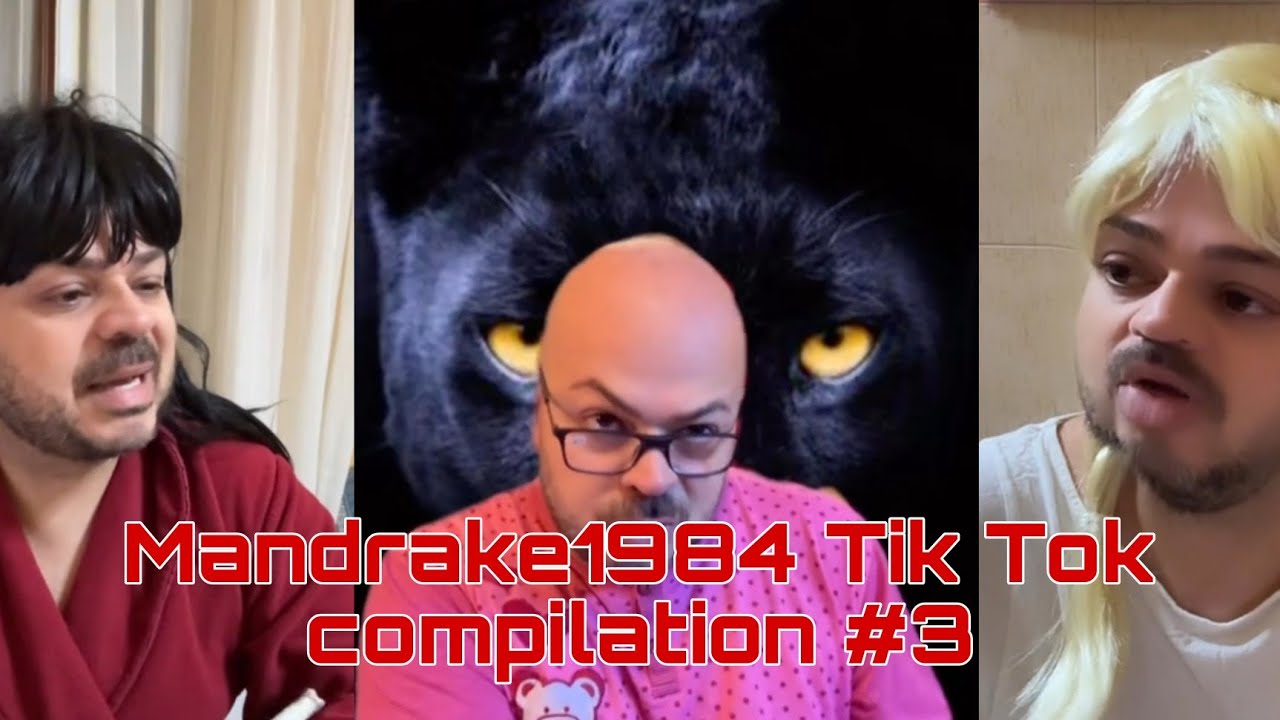 Mandrake1984 Tik Tok compilation #3