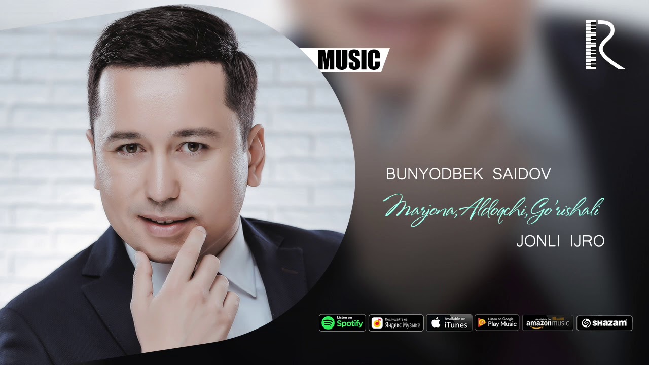 Bunyodbek Saidov - Marjona, Aldoqchi, Go'rishali (live version)