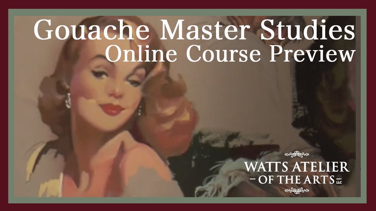 Watts Atelier Online Program; Gouache Master Study Introduction
