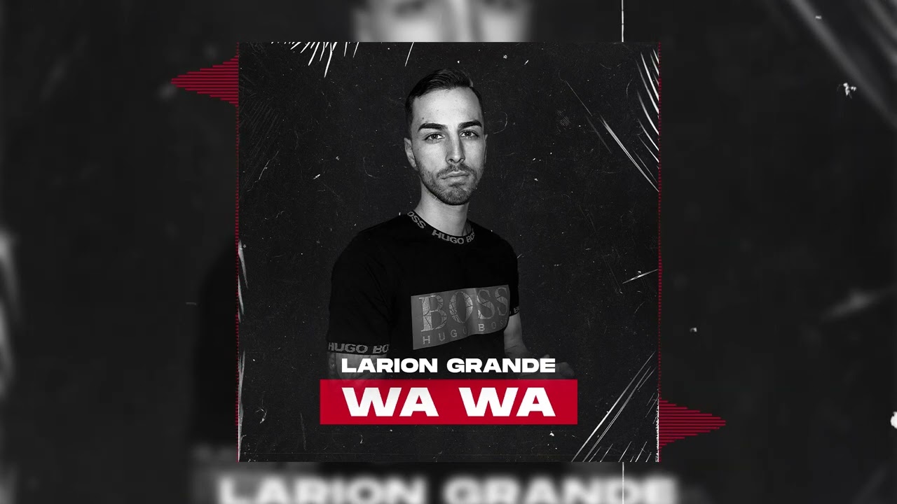 Larion Grande - WA WA
