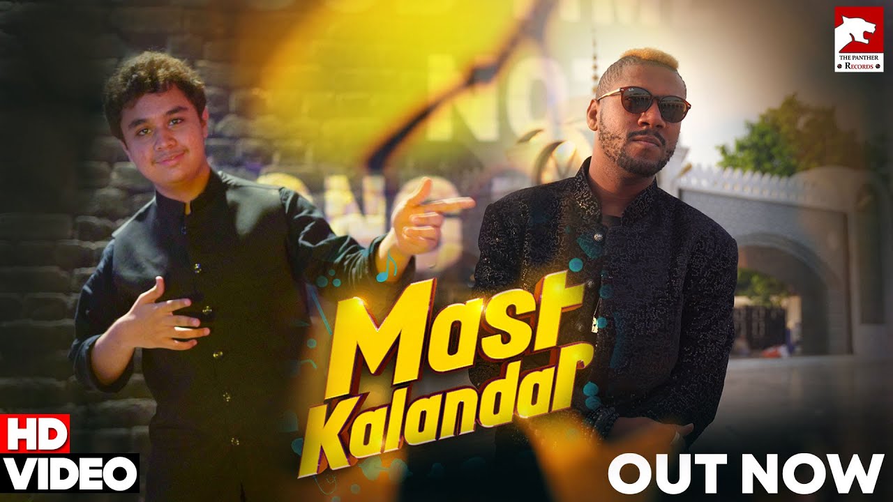 Mast Kalandar | Sameer Khan & Abid Brohi | Official Music Video | 2022 | The Panther Records