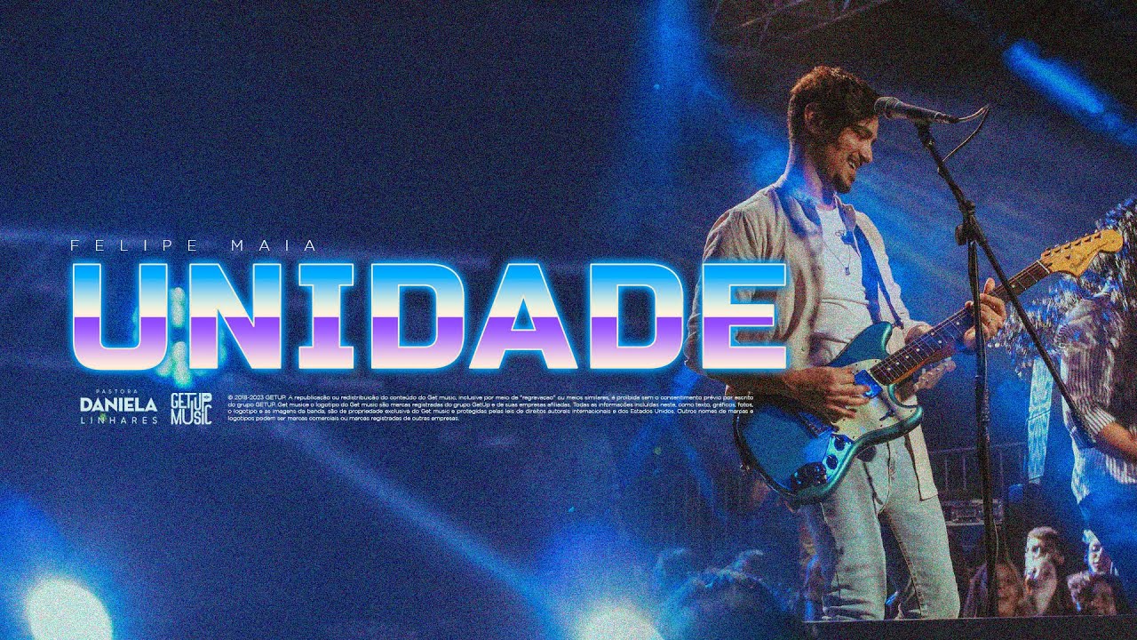 GET UP MUSIC - UNIDADE (AO VIVO)