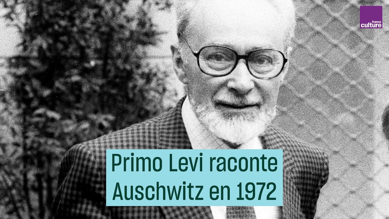 Primo Levi raconte Auschwitz en 1972 - #CulturePrime