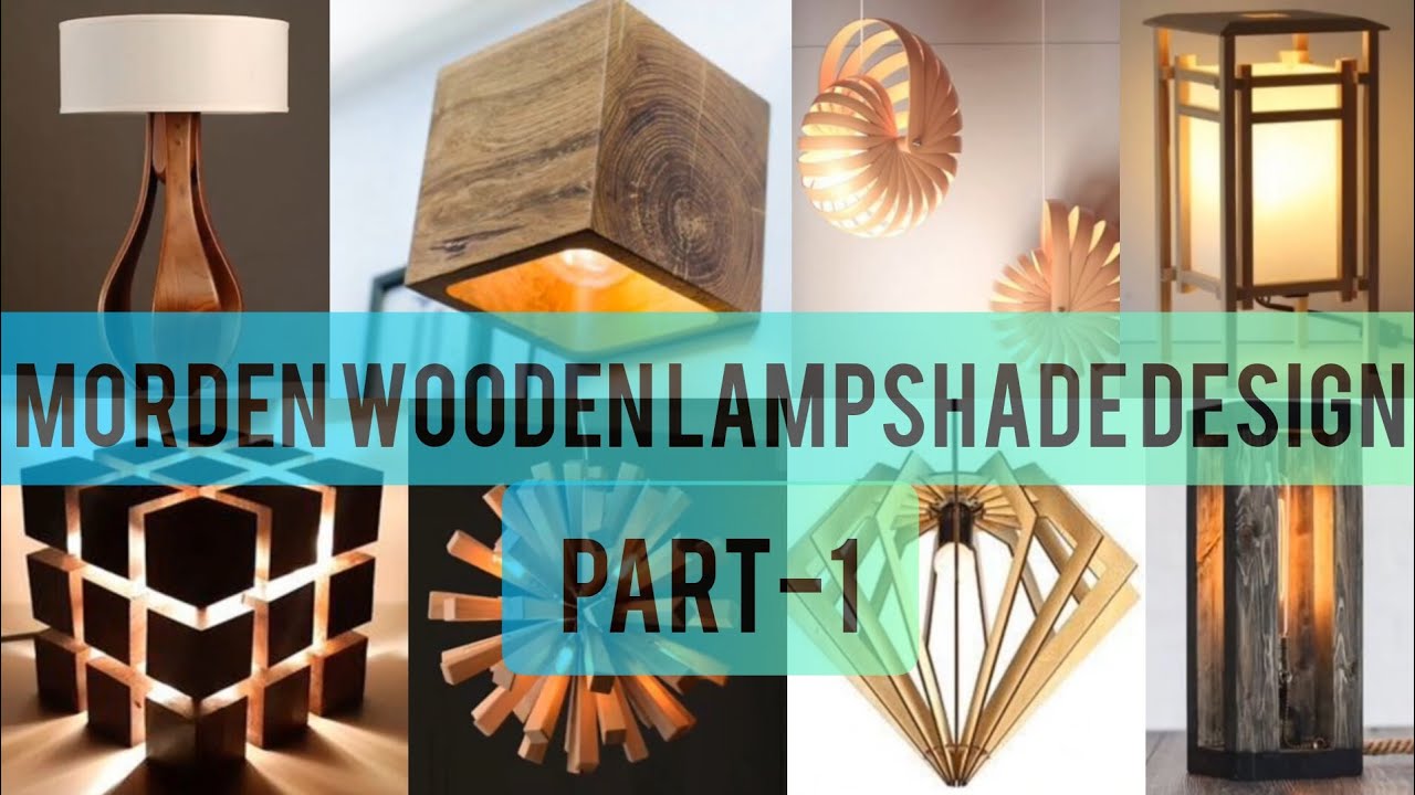 modern wooden lampshade design ideas part-1 || interior design ideas