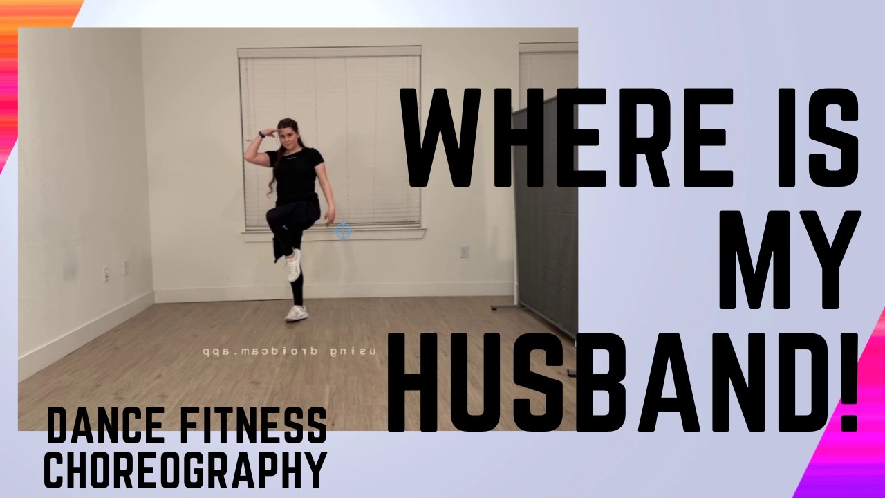 WHERE IS MY HUSBAND! | RAYE | Pop | Dance Fitness Choreography | Tutorial Link In Description