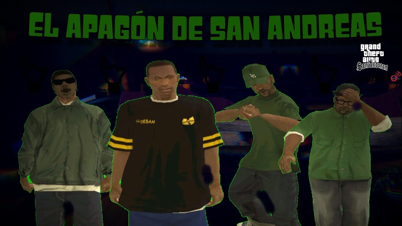 GTA San Andreas Loquendo - El apagon de San Andreas