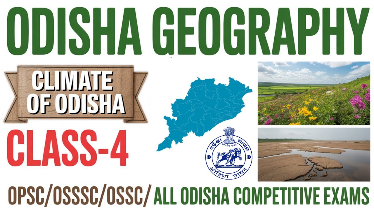 Climate of Odisha // Class-4 // Odisha Geography // OSSC, CGL, OPSC, OSSSC, Odisha competitive exams