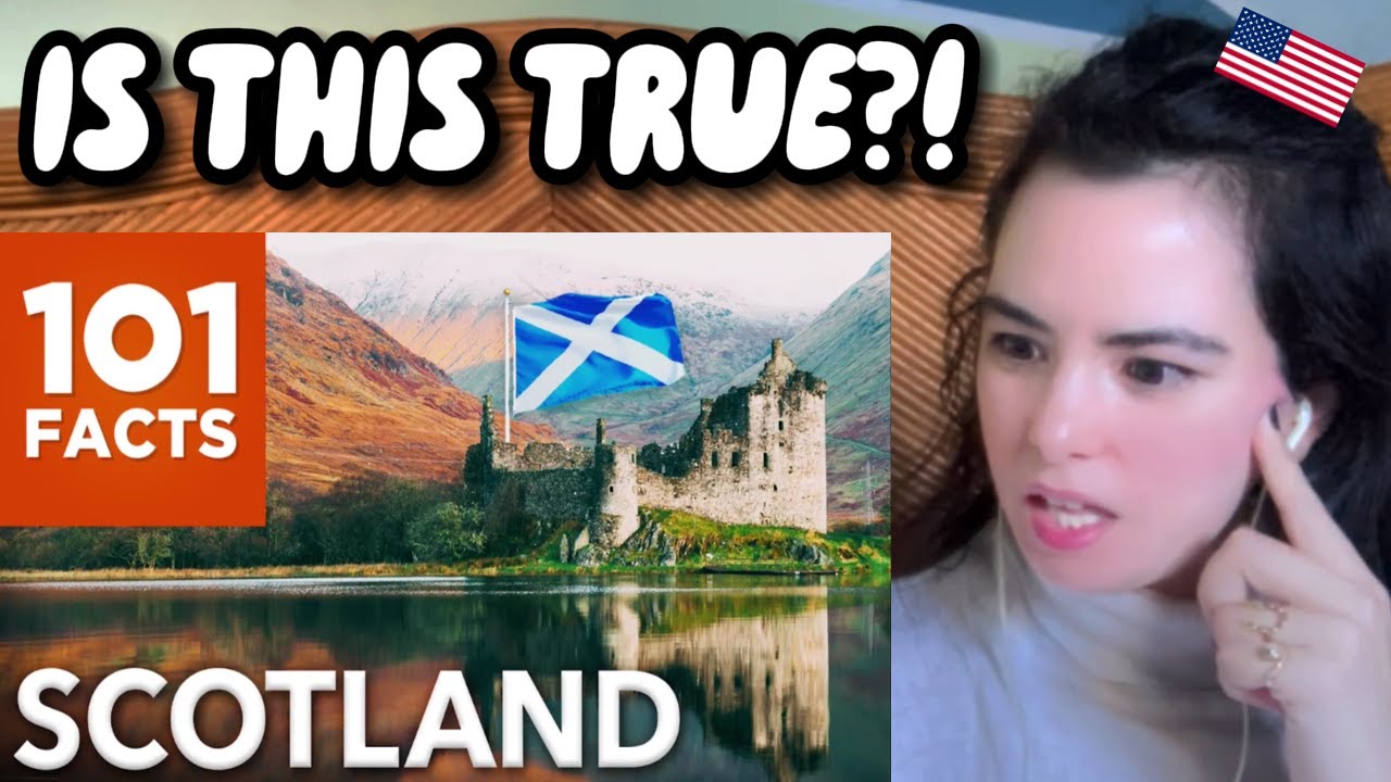 American Reacts: 101 Facts About Scotland